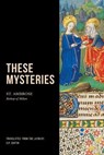 These Mysteries - St Ambrose of Milan - 9798330500499