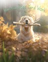 Winston Does Yard Work - Anne C Dedeyn - 9798330502509