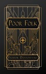 Dostoyevsky, F: Poor Folk - Fyodor Dostoyevsky - 9798330507870