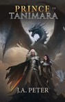 Prince of Tanimara - J. A. Peter - 9798330526895