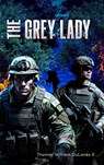 The Grey Lady - Thomas William Dulaney - 9798330535729