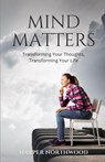 Mind Matters - Harper Northwood - 9798330549979