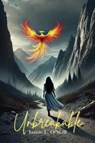 Unbreakable - Jamie Lynn O'Neill - 9798330551958