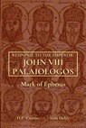 Response to the Emperor John Palaeologus - Mark of Ephesus - 9798330591817