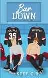 Bar Down - Stef C. R. - 9798330618033
