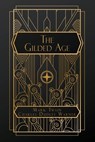Twain, M: Gilded Age - Mark Twain ; Charles Dudley Warner - 9798330623532