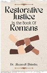 Restorative Justice in the Book of Romans - Shimba - 9798330671960