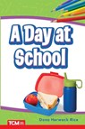 A Day at School - Dona Herweck Rice - 9798330904822