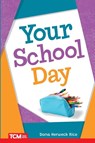 Your School Day - Dona Herweck Rice - 9798330904839