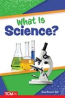 What Is Science? - Dona Herweck Rice - 9798330904877