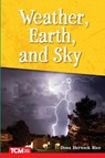 Weather, Earth, and Sky - Dona Herweck Rice - 9798330904891