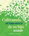 Cultivando El Bienestar de Su Hijo: Primaria Inicial - Trisha Difazio - 9798330913756