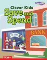 Clever Kids Save and Spend - Jody Smith ; Jodene Lynn Smith - 9798330930203