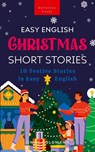 Christmas Short Stories in Easy English - Jenny Goldmann - 9798331175320