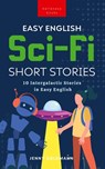 Easy English Sci-Fi Short Stories - Jenny Goldmann - 9798331175412