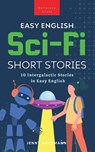 Easy English Sci-Fi Short Stories - Jenny Goldmann - 9798331175412