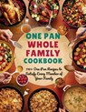 One Pan Whole Family Cookbook: 110+ One Pan Recipes to Satisfy Every Member of Your Family - Great Britain - 9798332519802
