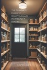 The Complete Guide to Removing and Installing a Pantry - C. D. Whitney - 9798332919725