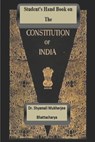 Student's Hand Book on The Constitution of India: Constitution-I - Shyamali Mukherjee Bhattacharya - 9798334327993