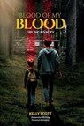 Blood of my Blood - Kelly Scott - 9798336580365