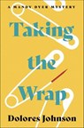 Taking the Wrap - Dolores Johnson - 9798337201122