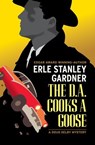 The D.A. Cooks a Goose - Erle Stanley Gardner - 9798337202716
