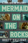 Mermaid on the Rocks - Brett Halliday - 9798337203508