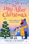 The Day After Christmas - Nicola Knight - 9798337205540