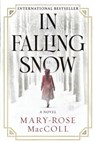In Falling Snow - Mary-Rose MacColl - 9798337207056