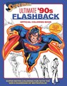 Superman: Ultimate '90s Flashback Official Coloring Book - insight editions - 9798337400525