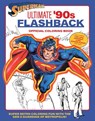 Superman: Ultimate '90s Flashback Official Coloring Book - insight editions - 9798337400525