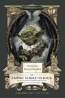 William Shakespeare's the Empire Striketh Back: Star Wars Part the Fifth - Ian Doescher - 9798337401362