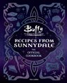 Buffy the Vampire Slayer: Recipes from Sunnydale [Official Cookbook] - Kim Laidlaw - 9798337401492