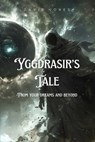Yggdrasir's Tale - David Jones - 9798337509457