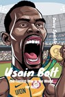Usain Bolt: The Fastest Man in the World for Kids - Daisy Sparkle - 9798340378224