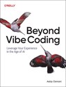 Beyond Vibe Coding - Addy Osmani - 9798341634756