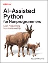 AI-Assisted Python for Nonprogrammers - Reuven M. Lerner - 9798341661639
