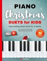 Piano Christmas Duets for Kids I Easy Holiday Sheet Music for 4 Hands: 12 Popular Classic Songs for Beginners with Two Very Simple Parts I Level 1 I V - Alicja Urbanowicz - 9798342618526