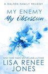 My Enemy, My Obsession: Special Edition Cover - Lisa Renee Jones - 9798343461855