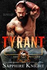 Tyrant: Kings of Carnage MC VP - Sapphire Knight - 9798344127972