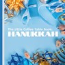 The Little Coffee Table Book: Hanukkah: Explore the rich heritage and joyous customs of the Festival of Lights - Mehco Design - 9798345574898