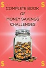 Money Savings Challenge Book: Transform Your Financial Future with 120 Interactive Wealth-Building Activities - C. J. Phillips - 9798345853900
