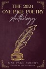 The 2024 One Page Poetry Anthology - Colin Graham - 9798346099529