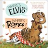 An Where's Elvis? Where's Romeo? - David Soman ; Jacky Davis - 9798347111732