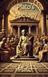 Plato's Apology - Plato - 9798347524730