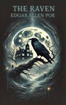 The Raven - Edgar Allan Poe - 9798347561216