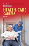 Exploring Health-Care Careers - Kelley Barth - 9798348029531