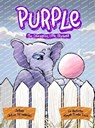 Purple The Courageous Little Elephant - Arlene Hernandez - 9798348168926