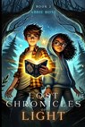 Rose, A: Lost Chronicles of Light Book 2 - Abbie Rose ; Abiegail Rose - 9798348281106