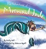 Holt, K: Adventures of Mermaid Jade - Kristy Holt - 9798348326234